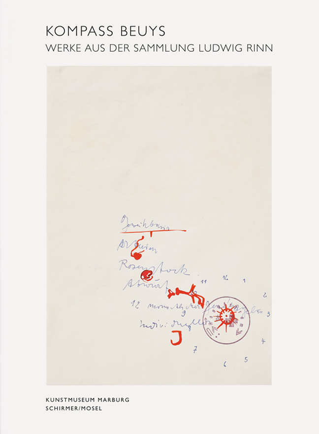 Kompass Beuys. Sammlung Ludwig Rinn<BR>Pub date: 02/2022